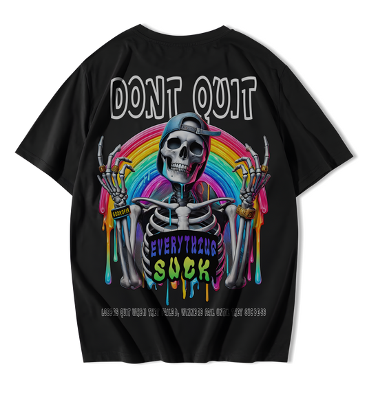 DONT QUIT Premium Heavy Fabric Oversized T-Shirt