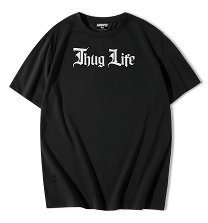 THUG LIFE  Premium Heavy Fabric Oversized T-Shirt